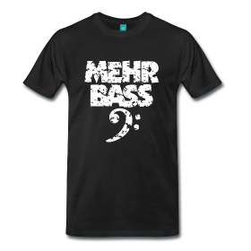 Mehr Bass T-Shirts